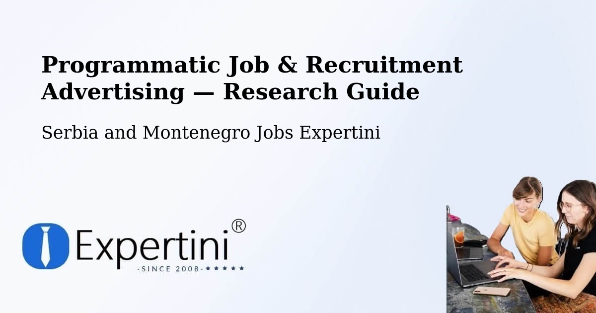 Programmatic Job & Recruitment Advertising — Research Guide – High River
